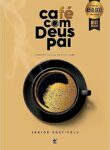 Baixar Livro Cafe com Deus Pai em PDF
