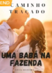 Caminho tracado uma baba na fazenda pdf