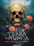 Baixar Livro o Rei da Terra Nunca em PDF